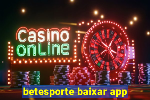 betesporte baixar app